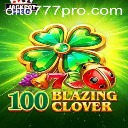 Dive into the Electrifying World of 100BlazingClover: A Fusion of Fun and Fortune