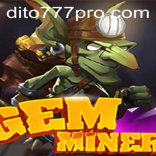Discovering the Excitement of GemMiner: A Journey into the World of dito777
