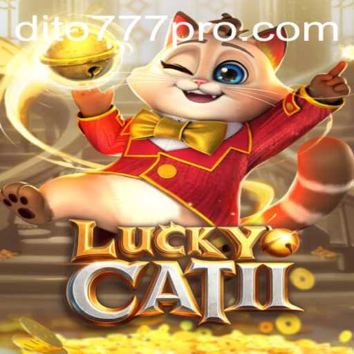 A Deep Dive into the World of LuckyCatII and the Exciting Keyword dito777